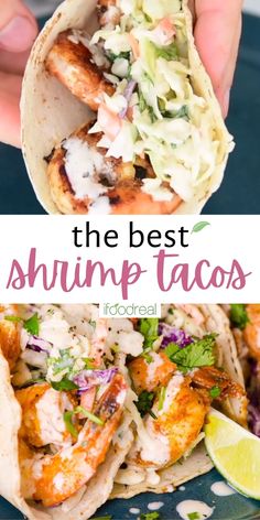 the best shrimp tacos with shredded cabbage and cilantro slaw on top