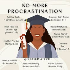 a woman in graduation cap and gown holding up a diploma with the words, no more procrastination