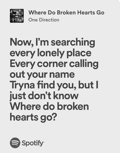 where do broken hearts go - one direction One Direction Lyrics, Broken Hearts, One Direction, Finding Yourself, Songs, Collage, Music, Pins, Quick Saves