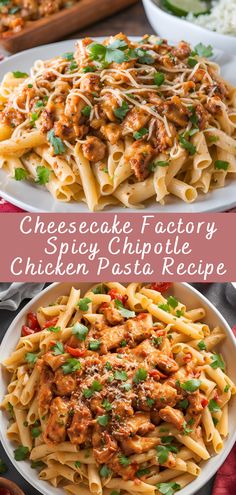 cheesecake factory spicy chipotie chicken pasta recipe is an easy and delicious meal