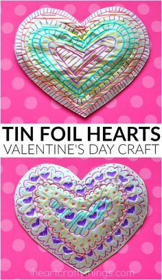 two heart shaped valentine's day crafts with the words tin foil hearts