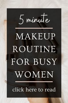 This is my morning makeup routine that is under 5 minutes! If you are a busy women and never feel like you have enough time in the morning to do your makeup this post is for you! This is great for women under 40 because I recommend high quality product so that our skin remains dewy and soft. These are truly the best makeup products I have found yet. Click here to get inspired! #makeuproutine #qualitymakeup Easy Makeup Routine