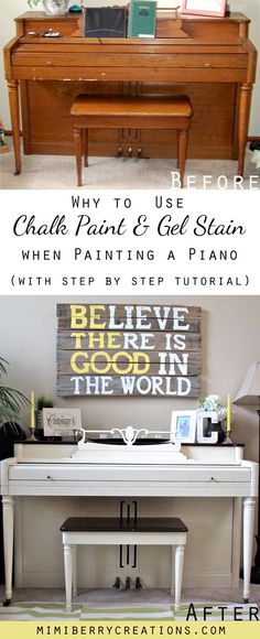 an old piano with the words how to use chalk paint and gel stain when painting a piano