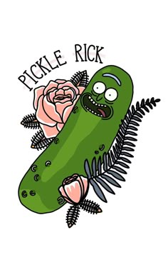 pickle rick with flowers and leaves on it