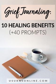 Grief Journaling: 10 Healing Benefits (+ 40 Prompts) » Urns | Online Writing In A Journal, Creative Prompts, Journal Questions, Journaling Prompts, Social Work, Journal Prompts