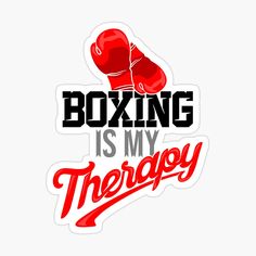 boxing is my therapy sticker