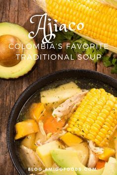 Colombia Food Recipes, Colombian Food Recipes Traditional, Ajiaco Colombiano Recipe, Ajiaco Cubano Recipes, Colombian Soup, Colombian Aesthetic, Latin Dessert Recipes, Columbian Food, Colombian Spanish