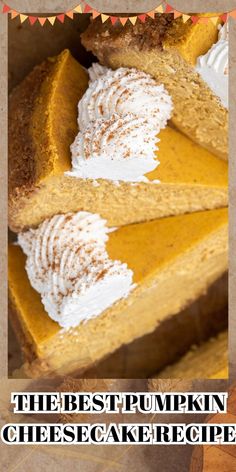 the best pumpkin cheesecake recipe is in this post - it - yourself photo with text overlay that reads, the best pumpkin cheesecake recipe