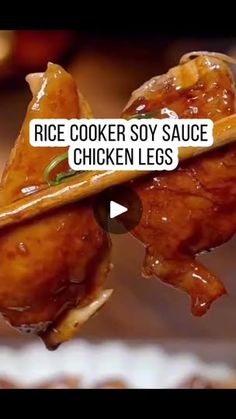 the video shows how to make rice cooker soy sauce chicken legs