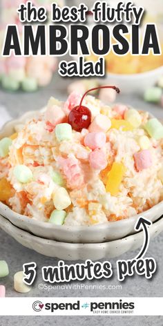 the best fluffy ambrosia salad is 5 minutes prep and it's ready to be eaten