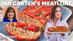 a woman holding a plate with meatloaf on it next to another photo and the caption ina garten's meatloaf