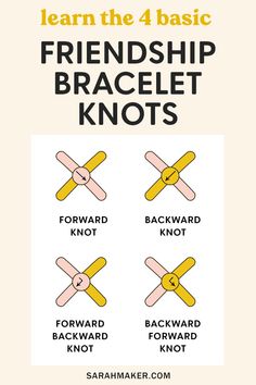 the instructions for how to knit a friend's braclet knot in 4 easy steps