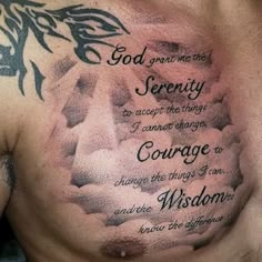 a man with tattoos on his chest has a quote from the book, god grant me the serenity to accept the things i cannot't