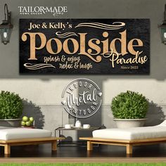 there is a sign that says poolside paradise next to two chaise lounges