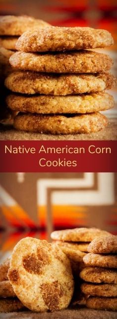 cookies stacked on top of each other with the words native american corn cookies above them