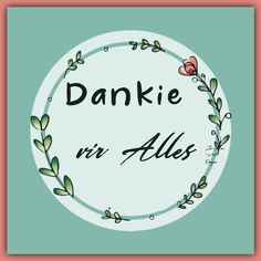 the words dankie are written in black and white on a blue background with green leaves