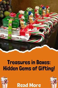 there are many candy bars on the table with text reading treasures in boxes hidden gems of gifting