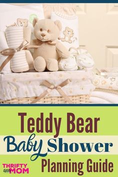 the teddy bear baby shower planning guide is displayed in front of a basket with stuffed animals