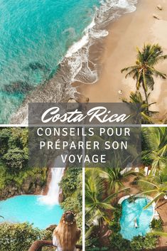 an aerial view of the costa rica resort and pool with text overlay that reads costa rica consols pour prepare son voyage