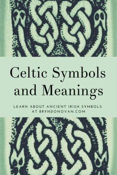 Celtic Symbols and Meanings | learn about ancient Irish symbols at bryndonovan.com | background of Celtic knot designs Irish Symbols And Meanings, Symbols For Family, Celtic Sayings, Gaelic Symbols, Ogham Tattoo, Greek Symbol Tattoo, Celtic Tree Astrology, Celtic Symbols And Meanings