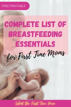 the complete list of breastfeeding essentials for first time moms is here