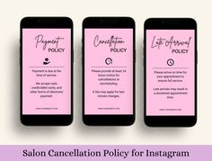 three cell phones with the text salon canelli policy for instagrams on them