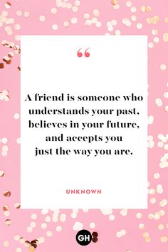 a pink background with confetti and a quote about friends