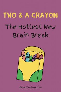 two and a crayon the hotest new brain break