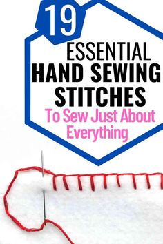 the text reads 19 essential hand sewing stitches to sew just about everything