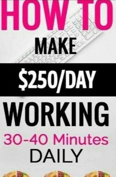 an advertisement for a sandwich shop with the words how to make $ 250 / day working 30 - 40 minutes daily