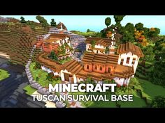 a minecraft video game with the title, tuscan survival base