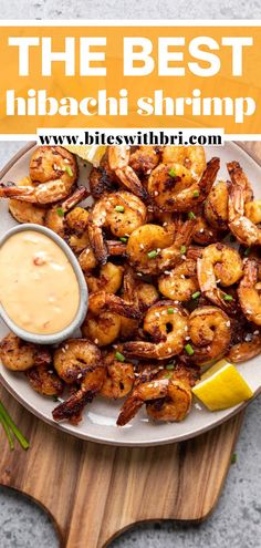 grilled shrimp on a plate with dipping sauce