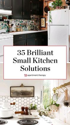 the kitchen has black cabinets and white appliances with red lettering that reads 35 brilliant small kitchen solutions