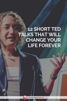 a woman standing in front of a screen with the words 12 short ted talks that will change your life forever