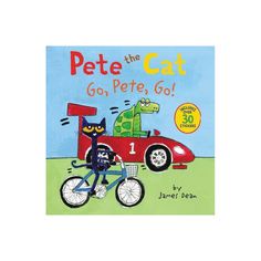 pete the cat go, pete, go book with an image of a cat on a bike