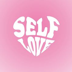 the word self love written in white on a pink background