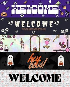 the welcome sign for halloween is shown in three different colors