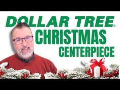 the dollar tree christmas centerpiece is shown with a man in red shirt and glasses