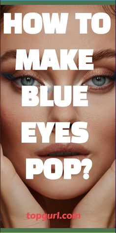 Want to make your blue eyes pop? Your BFF’s got you covered! Discover the best makeup tips and tricks to make your baby blues dazzle. Click to get the ultimate guide and let your eyes shine! Blue Eye Makeup Tutorial, Blue Eye Color, Blue Eyes Pop, Eyeshadow For Blue Eyes, Beauty Hacks Skincare, Hair And Makeup Tips, Best Makeup Tips, Best Eyeliner, Best Eyeshadow