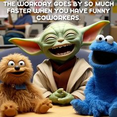 three stuffed animals sitting at a table with the caption that says, the workday goes by so much faster when you have funny gourkers