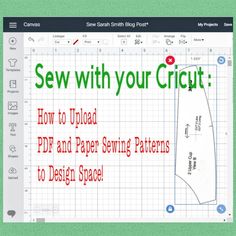 the screen shows how to sew with your cricut pattern and how to use it