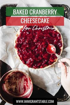 baked cranberry cheesecake for christmas with text overlay that reads baked cranberry cheesecake for christmas