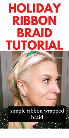 CUTE RIBBON BRAID FOR THE HOLIDAYS: This is an easy and cute holiday hairstyle. Hairstyles For The Holidays, Holiday Braids, Easy Hair Tutorials, Festive Hairstyles, How To Braid, Ribbon Braids, Cute Ribbon, Holiday Ribbon, Ribbon Hairstyle