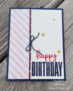 a birthday card made with stampin's happy birthday cards and dieing paper