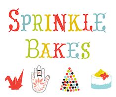 the words sprinkle bakes are written in different font styles and colors, along with images of cakes