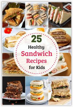 25 healthy sandwich recipes for kids