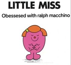 a pink cartoon character with an orange hair and green eyes has the words little miss on it