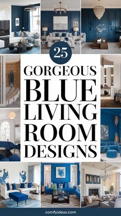 blue living room with the title 25 gorgeous blue living room designs