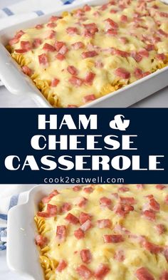 ham and cheese casserole in a white dish