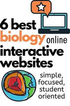 6 best biology online interactive web sites simple, focused, and oriented for students